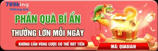 Khuyến Mãi 789KING – Cơ Hội Nhận Thưởng Hấp Dẫn